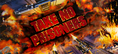 Take No Prisoners - Banner Image
