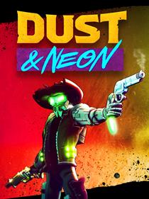 Dust & Neon