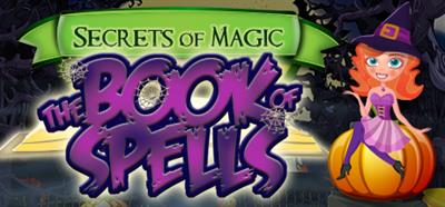 Secrets of Magic: The Book of Spells - Banner Image