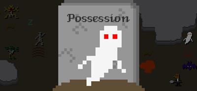 Possession - Banner Image