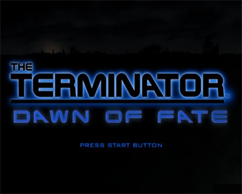 The Terminator: Dawn of Fate - Screenshot - Game Title Image