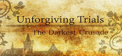 Unforgiving Trials: The Darkest Crusade - Banner Image