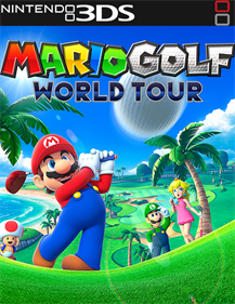 Mario Golf: World Tour - Fanart - Box - Front Image