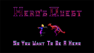 Quest for Glory I: So You Want to Be a Hero - Screenshot - Game Title Image