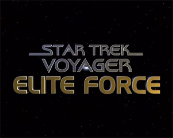 Star Trek: Voyager: Elite Force - Screenshot - Game Title Image