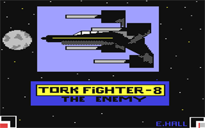 Tork Fighter 8: The Enemy - Screenshot - Game Title Image