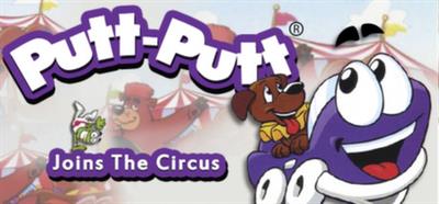 Putt-Putt Joins the Circus - Banner Image