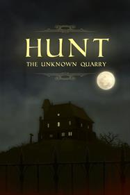 Hunt: The Unknown Quarry - Box - Front Image