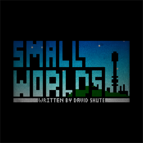 Small Worlds