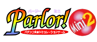 Parlor! Mini 2: Pachinko Jikki Simulation Game - Clear Logo Image