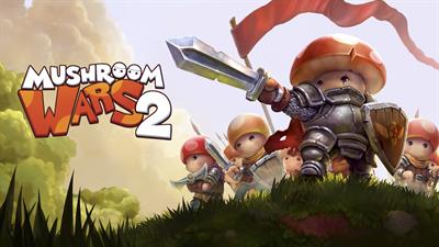 Mushroom Wars 2 - Banner Image