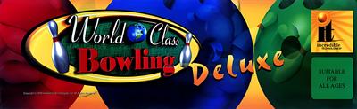 World Class Bowling Deluxe - Arcade - Marquee Image