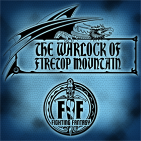 Fighting Fantasy: The Warlock of Firetop Mountain