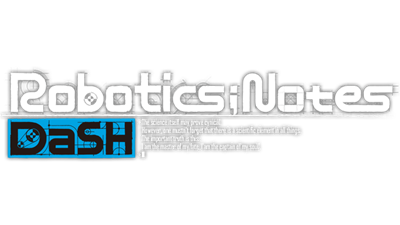 Robotics;Notes DaSH - Clear Logo Image