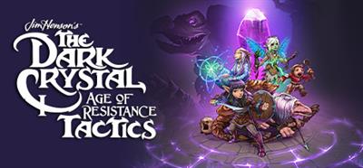 The Dark Crystal: Age of Resistance Tactics - Banner Image