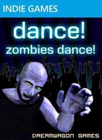 Dance! Zombies Dance!