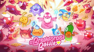 #Breakforcist Battle - Box - Front Image