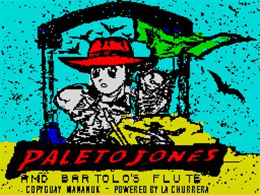 Paleto Jones y la Flauta de Bartolo - Screenshot - Game Title Image