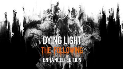 Dying Light: The Following – Enhanced Edition - Fanart - Background Image