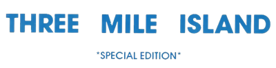 Three Mile Island: Special Edition - Clear Logo Image