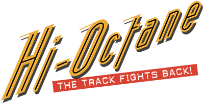 Hi-Octane: The Track Fights Back! - Clear Logo Image