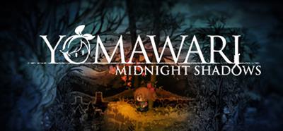 Yomawari: Midnight Shadows - Banner Image