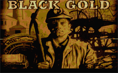 Black Gold - Screenshot - Game Title Image