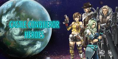 Castle Conqueror: Heroes - Banner Image