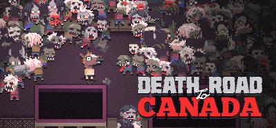 Death Road to Canada - Banner Image