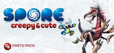 SPORE Creepy & Cute Parts Pack - Banner Image