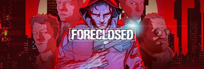 Foreclosed - Banner Image
