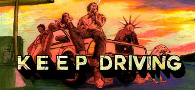 Keep Driving - Banner Image