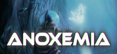 Anoxemia - Banner Image