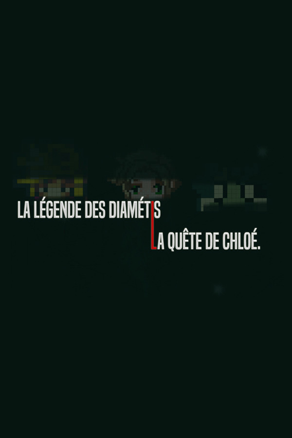 La légende des Diamétis, la quête de Chloé