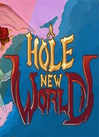 A Hole New World - Box - Front Image