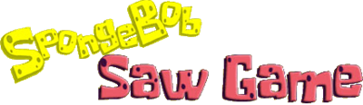 Spongebob Saw Game - Clear Logo Image