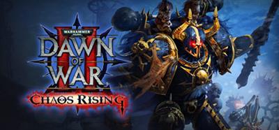 Warhammer 40,000: Dawn of War II: Chaos Rising - Banner Image