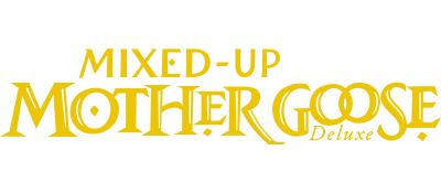 Mixed-Up Mother Goose Deluxe - Clear Logo Image