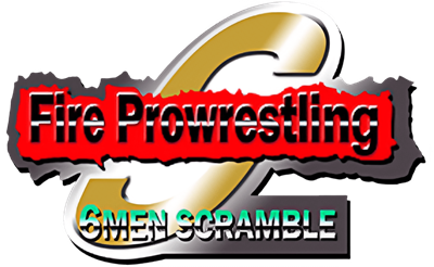 Fire Pro Wrestling S: 6 Men Scramble - Clear Logo Image