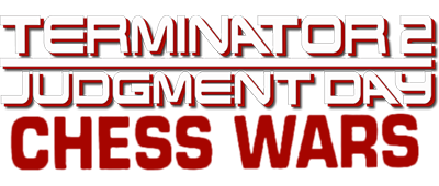 Terminator 2: Judgment Day: Chess Wars - Clear Logo Image