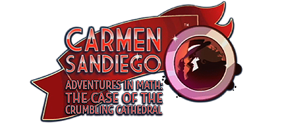 Carmen Sandiego Adventures in Math: The Case of the Crumbling Cathedral - Clear Logo Image