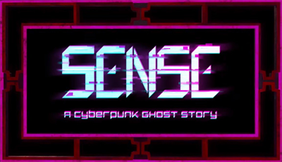 Sense: A Cyberpunk Ghost Story - Clear Logo Image