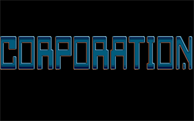 Corporation - Screenshot - Game Title Image