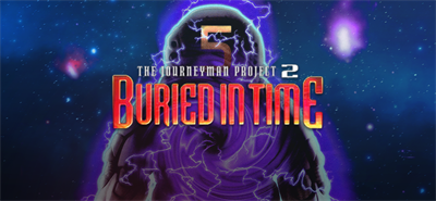 The Journeyman Project 2: Buried in Time - Banner Image