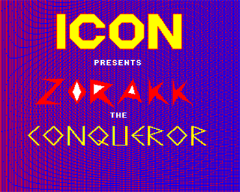 Zorakk the Conqueror - Screenshot - Game Title Image