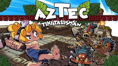 Aztec Tiki Talisman - Arcade - Marquee Image