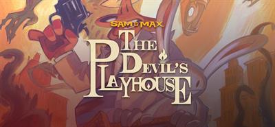 Sam & Max: The Devil's Playhouse (2010) - Banner Image