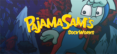 Pajama Sam’s Sock Works - Banner Image