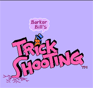Barker Bill's Trick Shooting - Screenshot - Game Title Image