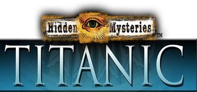 Hidden Mysteries: Titanic: Secrets of the Fateful Voyage - Banner Image